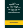 Masks, with Jim's beast, Tides, Among the lions, The reason, The house one act plays of contemporary life