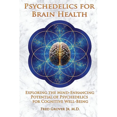 Psychedelics for Brain Health