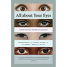 All about Your Eyes, Second Edition, revised and updated