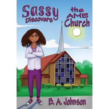 Sassy Discovers the AME Church