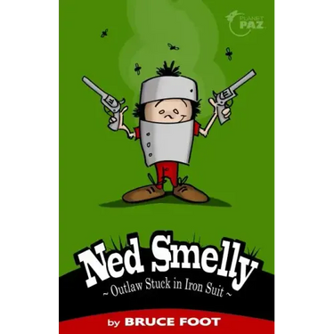 Ned Smelly - Outlaw Stuck in Iron Suit