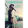 79 Uxbridge Road: A WWII Romance