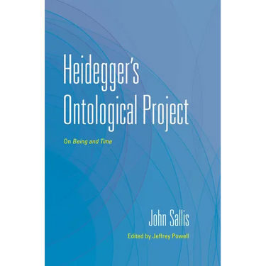 Heidegger's Ontological Project: On Being and Time