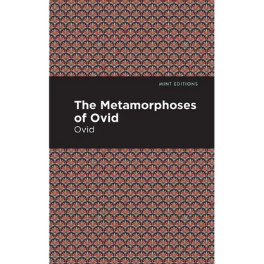 The Metamorphoses of Ovid