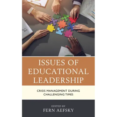 Issues of Educational Leadership: Crisis Management during Challenging Times