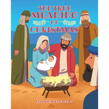 The True Meaning of Christmas