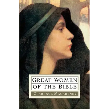 Great Women of the Bible