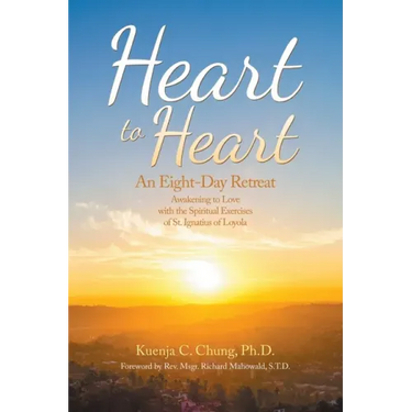 Heart to Heart: An Eight-Day Retreat