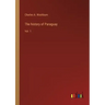 The history of Paraguay: Vol. 1