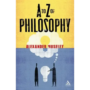 A to Z of Philosophy