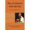 Paul in Conflict with the Veil