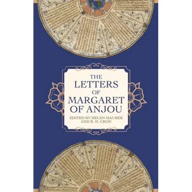 The Letters of Margaret of Anjou