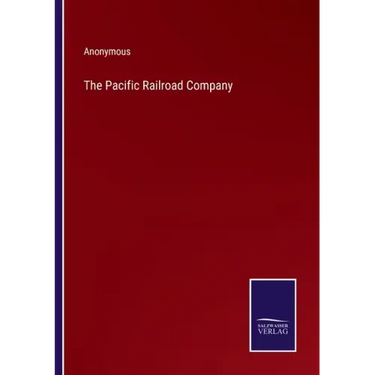 The Pacific Railroad Company