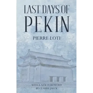 Last Days of Pekin