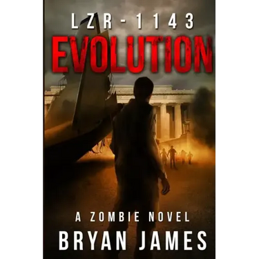 Lzr-1143: Evolution (Book Two of the LZR-1143 Series)