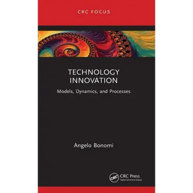 Technology Innovation: Models, Dynamics, and Processes