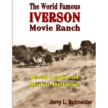 The World Famous Iverson Movie Ranch