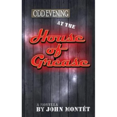 Odd Evening at the House of Grease