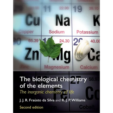 The Biological Chemistry of the Elements: The Inorganic Chemistry of Life