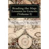 Reading the Map: Lessons in the Book of Genesis (Volume I)