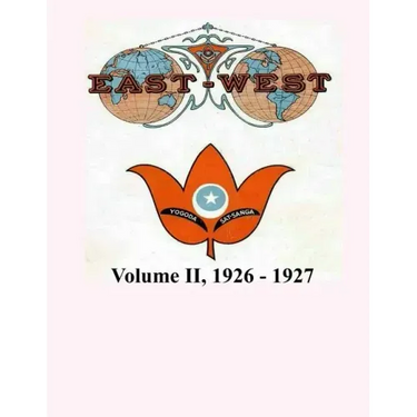 Volume II, 1926 - 1927: East-West, A New Look at Old Issues