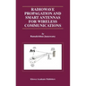 Radiowave Propagation and Smart Antennas for Wireless Communications
