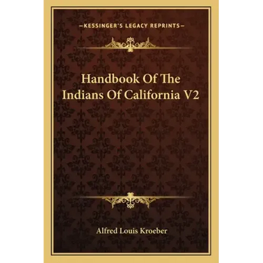 Handbook of the Indians of California V2