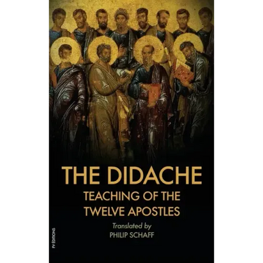 The Didache: Also includes The Epistle of Barnabas