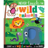 Never Touch the Wild Animals