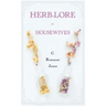 Herb-Lore for Housewives