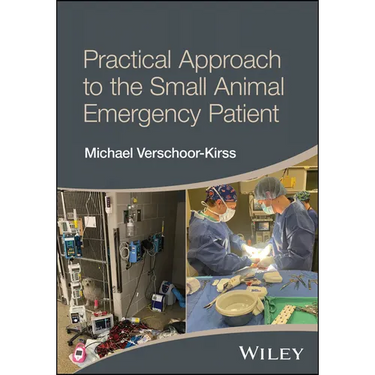 Practical Approach to the Small Animal Emergency Patient