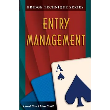 Bridge Technique A: Entry Management