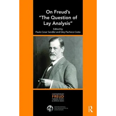 On Freud's "The Question of Lay Analysis"