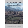 Window on Afghanistan: Rebuilding Health, Hope and the Human Spirit