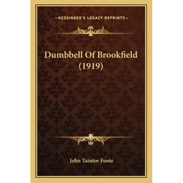 Dumbbell Of Brookfield (1919)