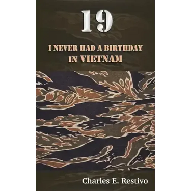 19: I Never Had a Birthday in Vietnam