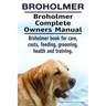 Broholmer. Broholmer Complete Owners Manual. Broholmer book for care, costs, feeding, grooming, health and training.