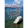 Miss-Ing: Psychoanalysis 2.0