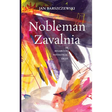 Nobleman Zavalnia or Belarus in Fantastical Tales