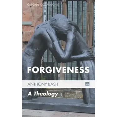 Forgiveness: A Theology