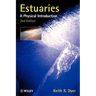 Estuaries: A Physical Introduction