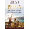 God Is A Person: Education Edition