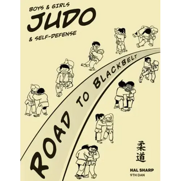 Boys & Girls Judo & Self-Defense: Road to Blackbelt