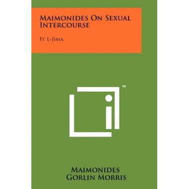 Maimonides On Sexual Intercourse: Fi' L-Jima