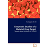 Enzymatic Studies of a Malarial Drug Target