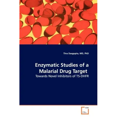 Enzymatic Studies of a Malarial Drug Target