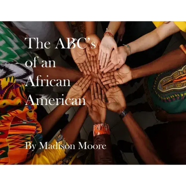 The ABC's of an African American