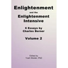 Enlightenment and the Enlightenment Intensive: Volume 2