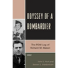 Odyssey of a Bombardier: The POW Log of Richard M. Mason