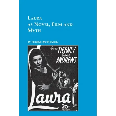 Laura as Novel, Film, and Myth